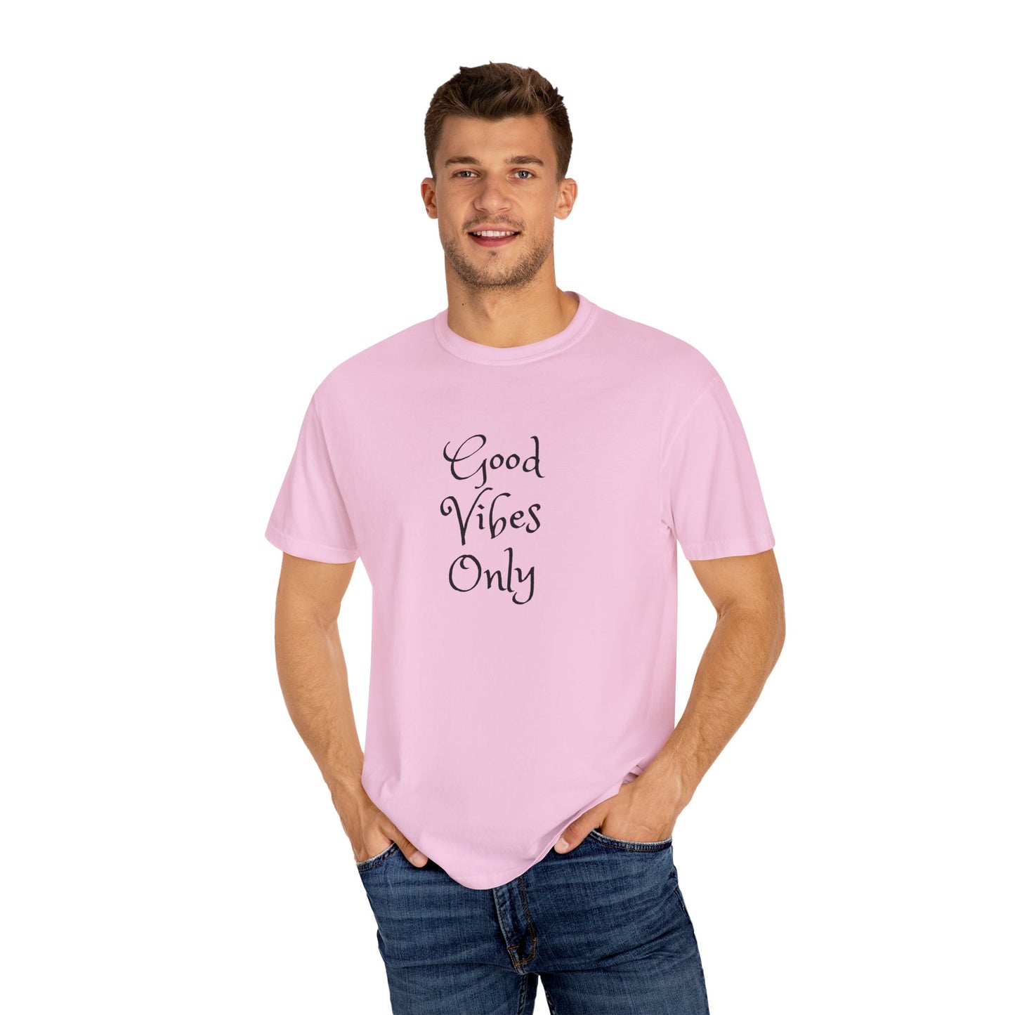 Good Vibes Only Unisex Garment-Dyed T-shirt