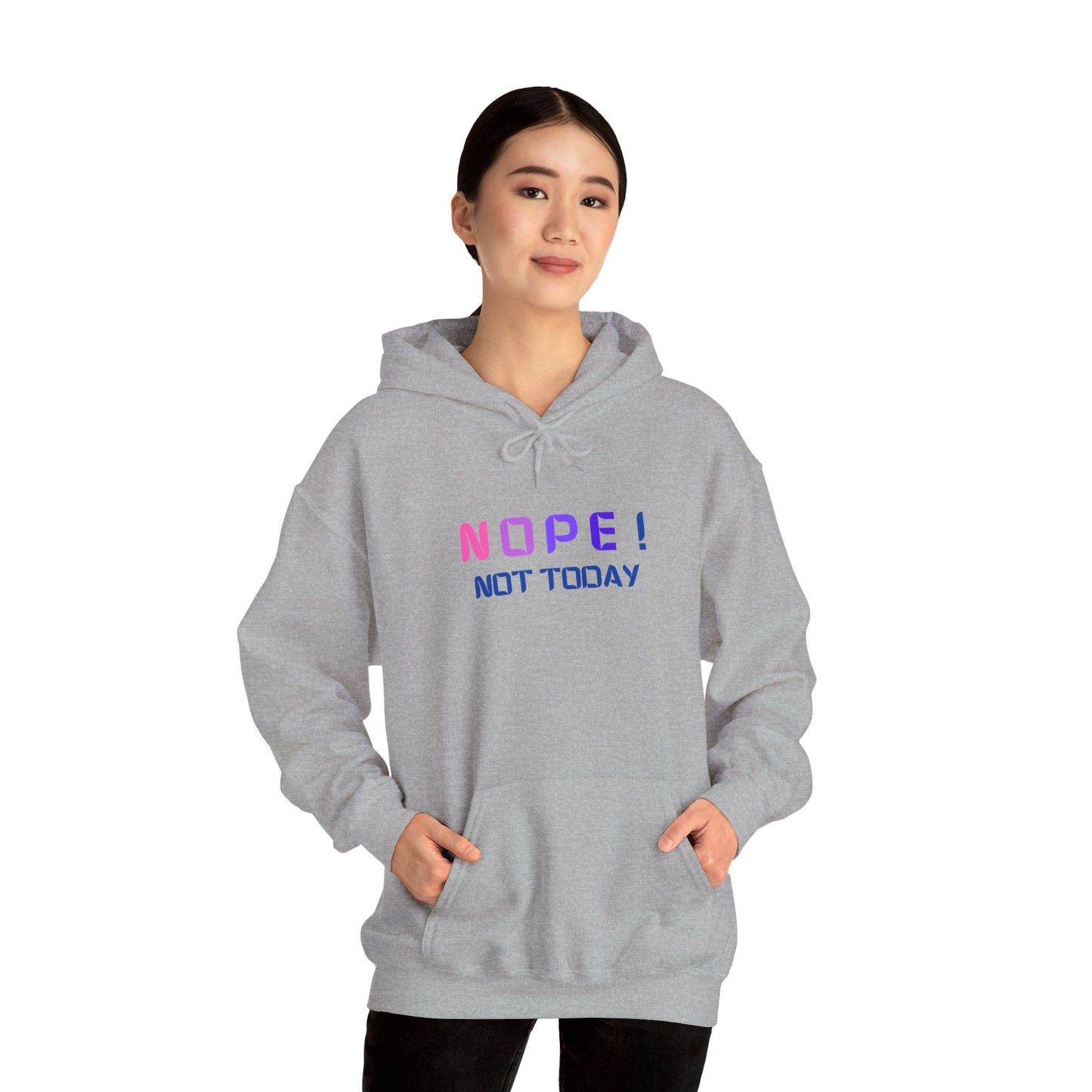 NOPE ! not today Unisex Heavy Blend™ Hooded Sweatshirt