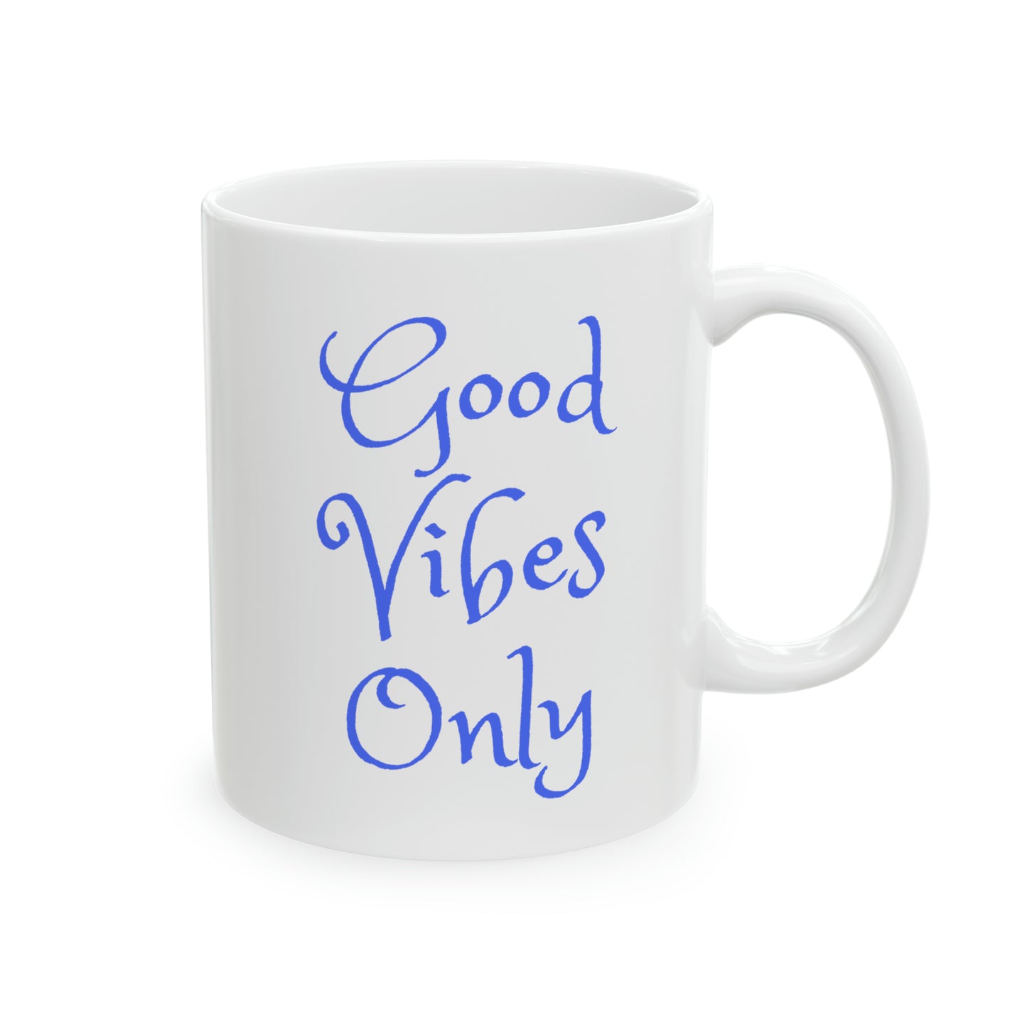 Good Vibes Only Ceramic Mug, 11oz