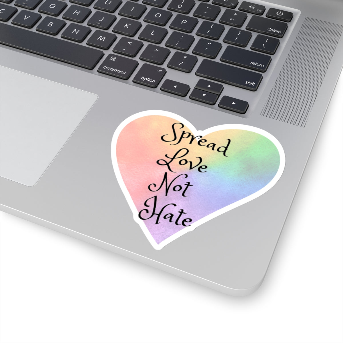 Spread love not hate Kiss-Cut Stickers