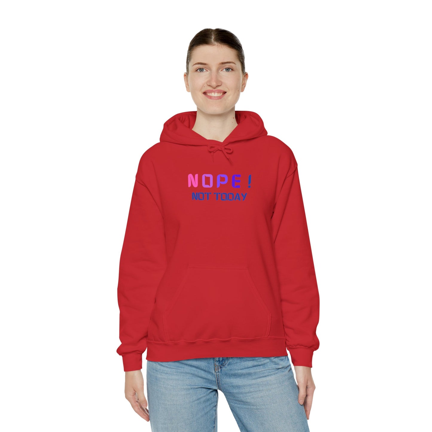 NOPE ! not today Unisex Heavy Blend™ Hooded Sweatshirt