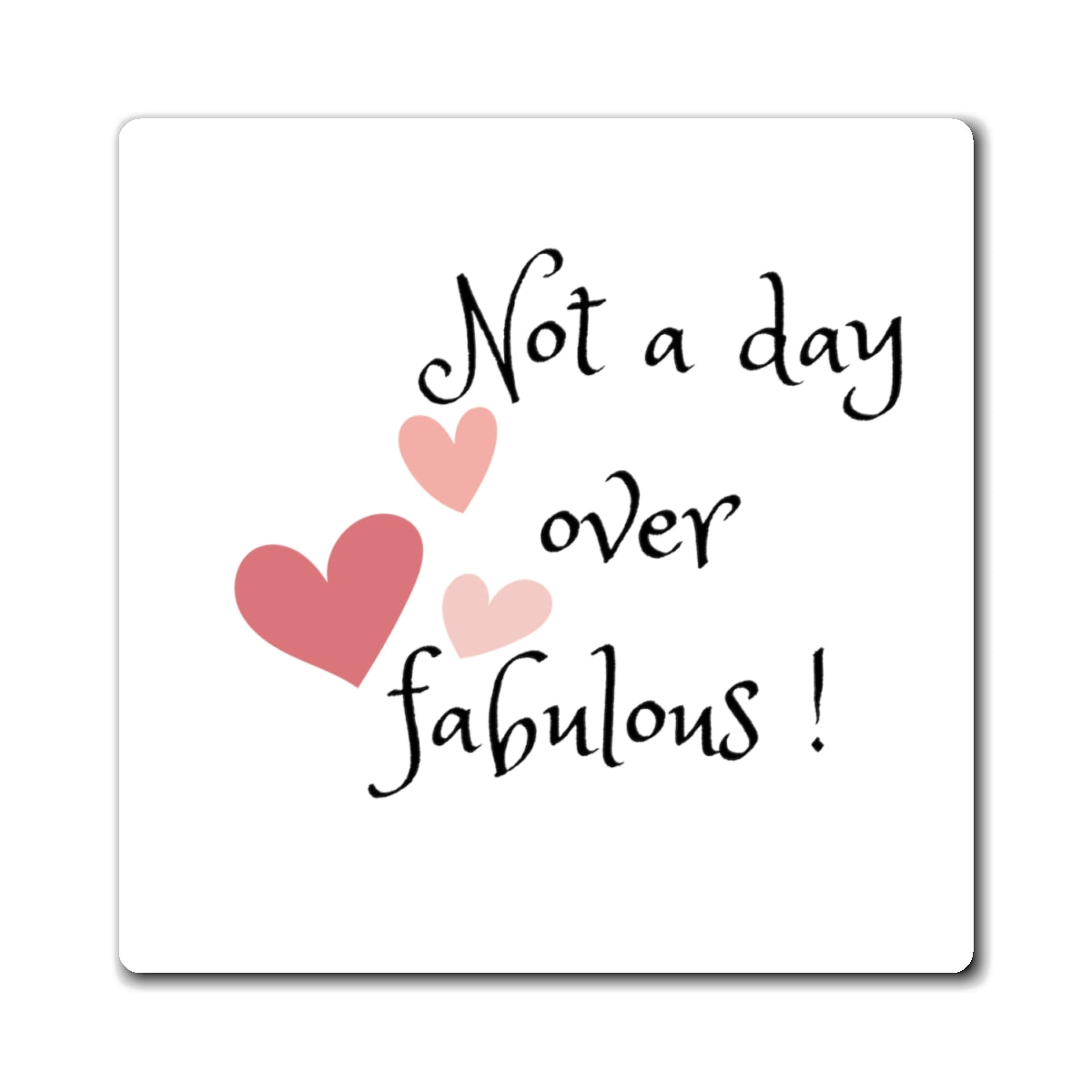 Not a day over fabulous Magnets