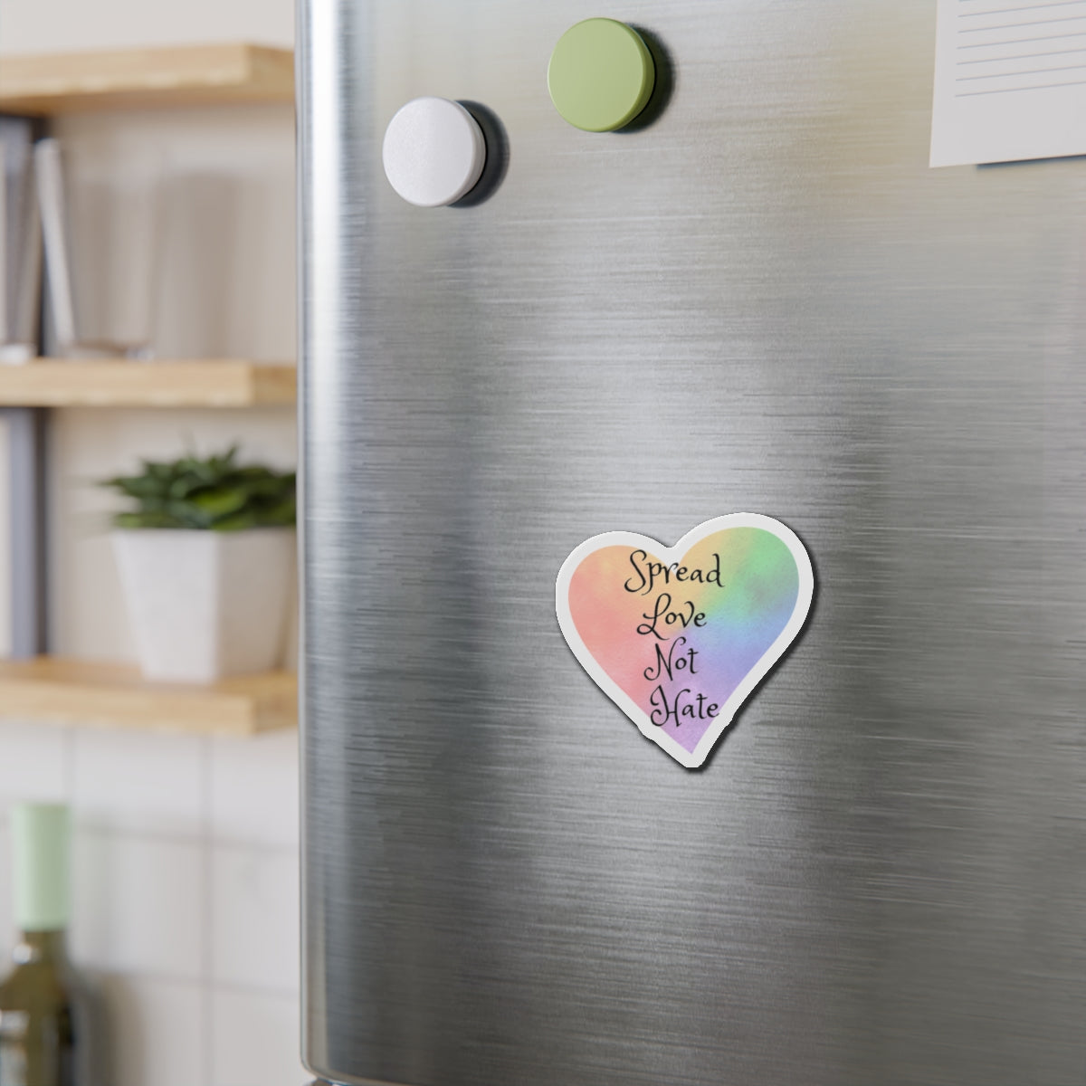 Spread love not hate Die-Cut Magnets