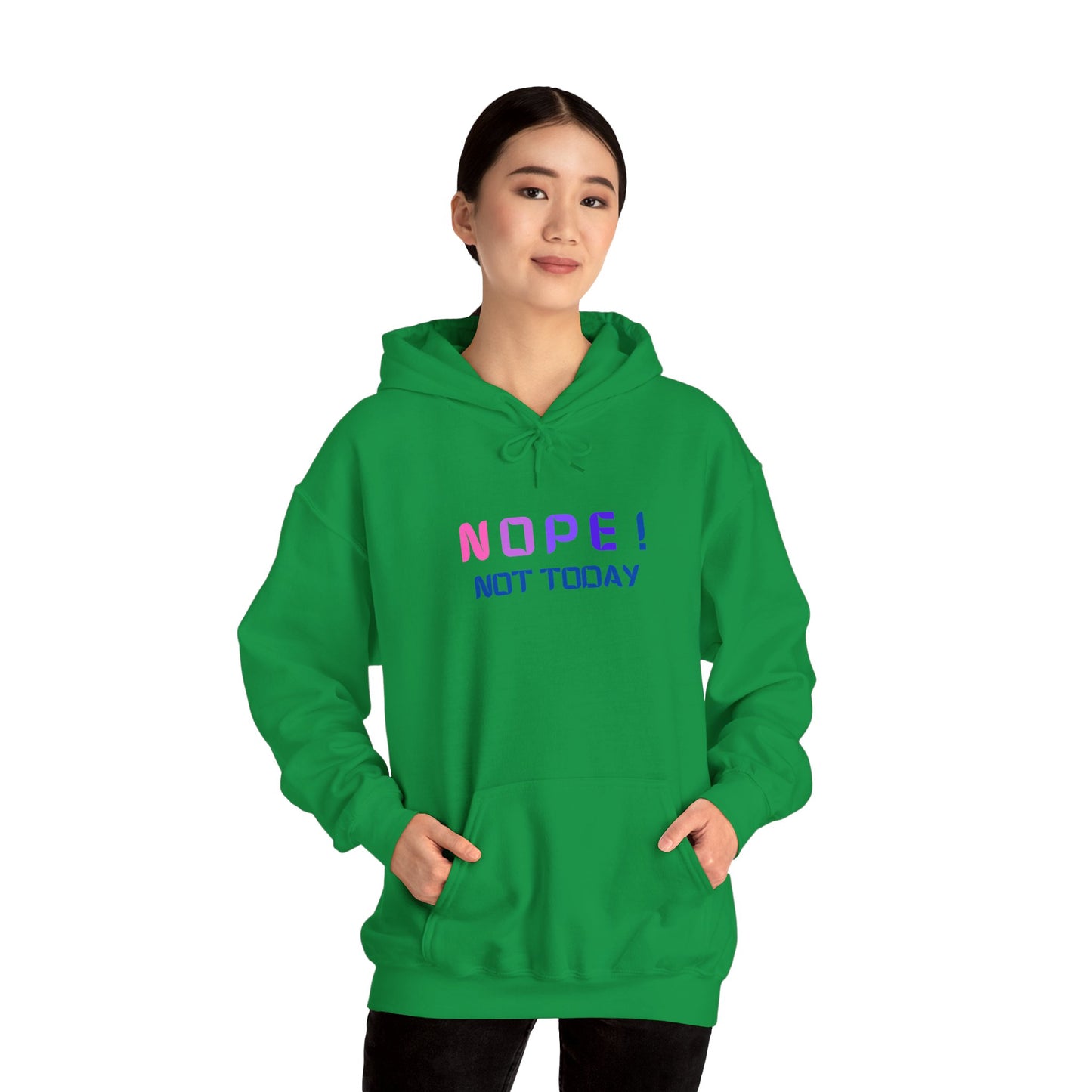 NOPE ! not today Unisex Heavy Blend™ Hooded Sweatshirt