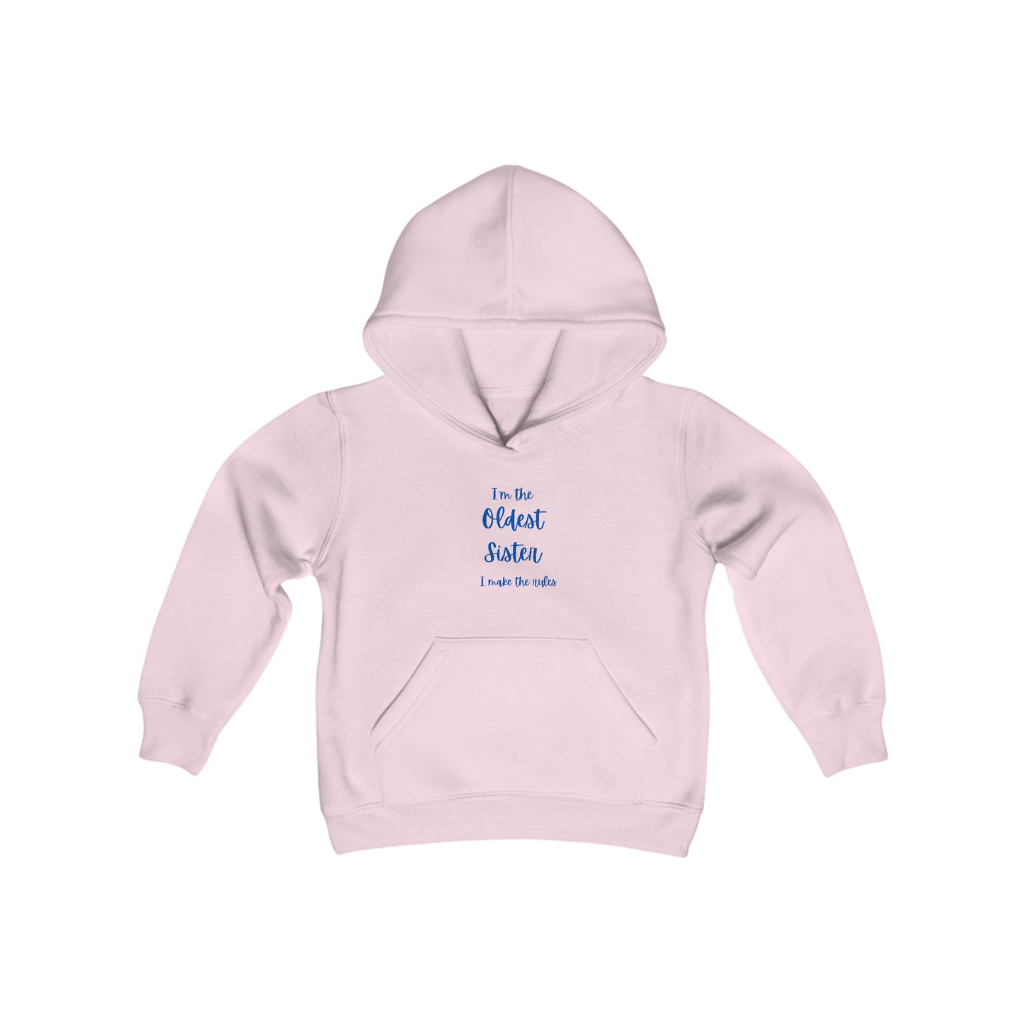 I'm the oldest sister I make the rules Youth Heavy Blend Hooded Sweatshirt