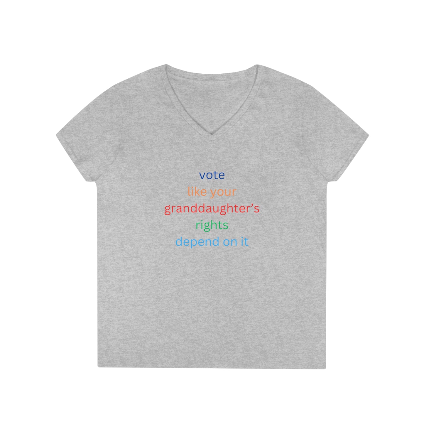 Vote like your granddaughter's rights depend on it Ladies' V-Neck T-Shirt