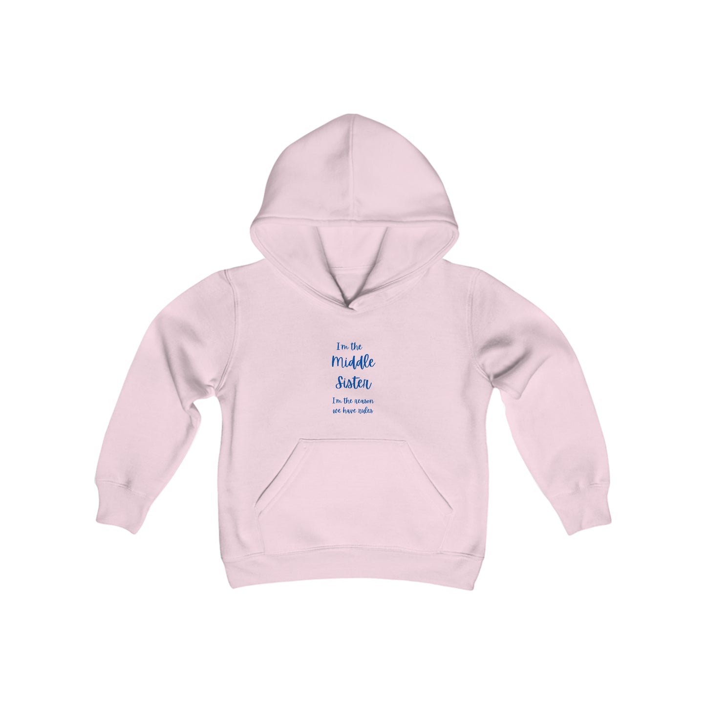 I'm the middle sister I'm the reason we have rules Youth Heavy Blend Hooded Sweatshirt