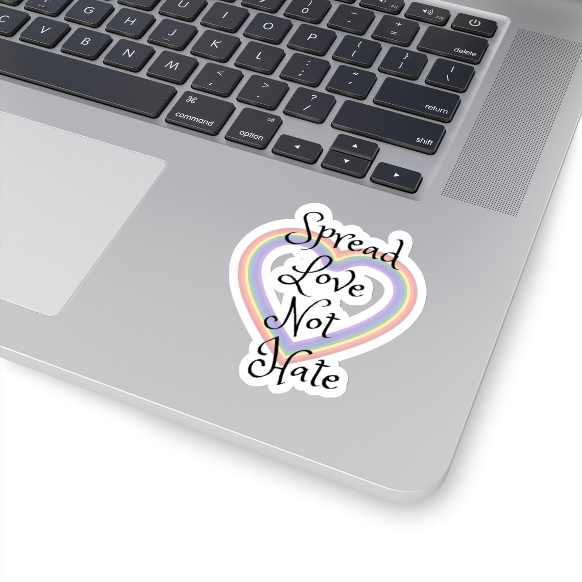 Spread love not hate Kiss-Cut Stickers