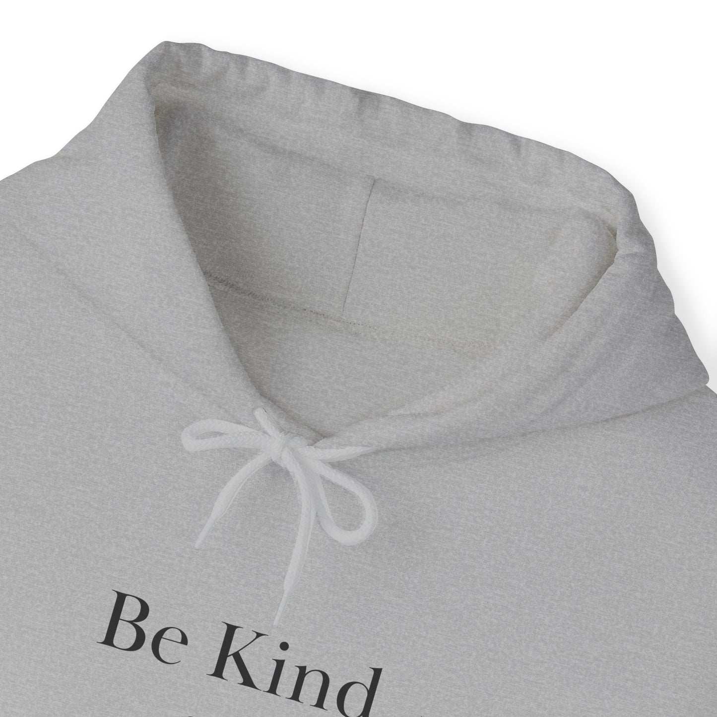 Be Kind ...of a bitch Unisex Heavy Blend™ Hooded Sweatshirt