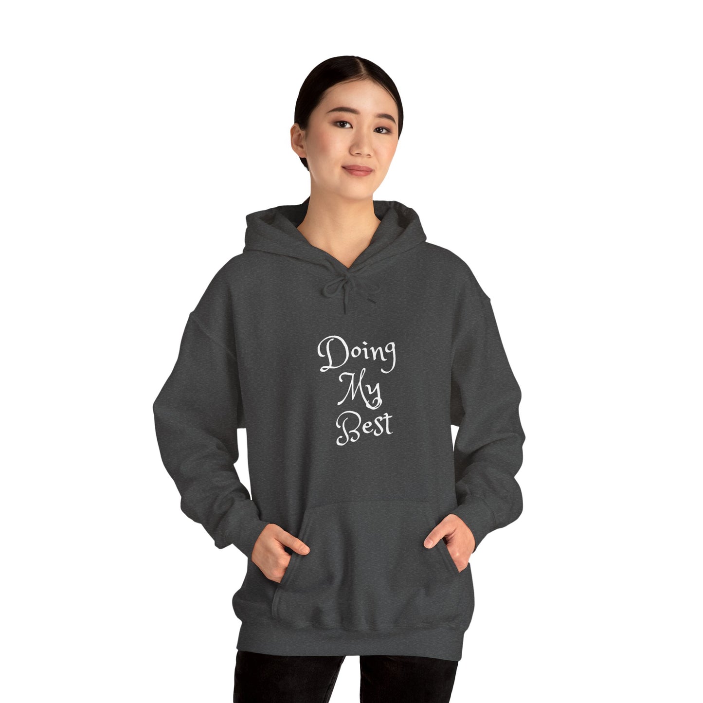 Doing My Best Unisex Heavy Blend™ Hooded Sweatshirt