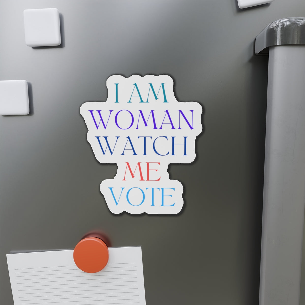 I am woman watch me vote Die-Cut Magnets