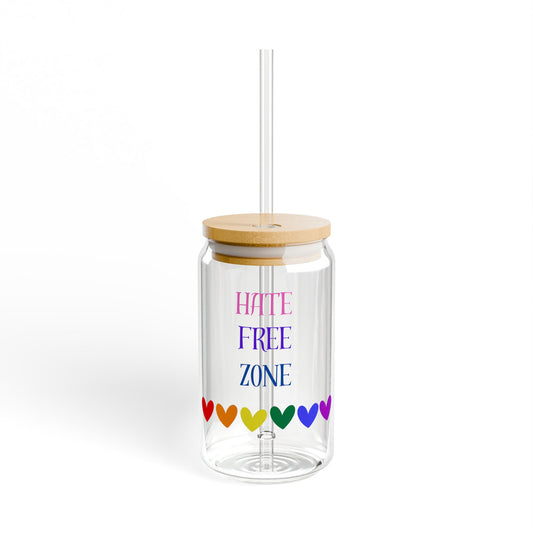 Hate Free Zone with hearts Sipper Glass, 16oz with or without lid and straw