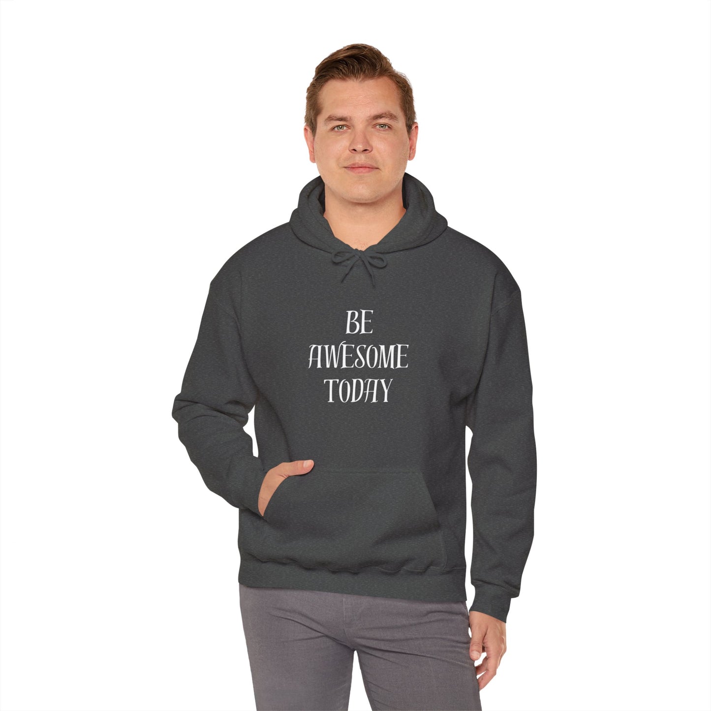 Be Awesome Today Unisex Heavy Blend™ Hooded Sweatshirt