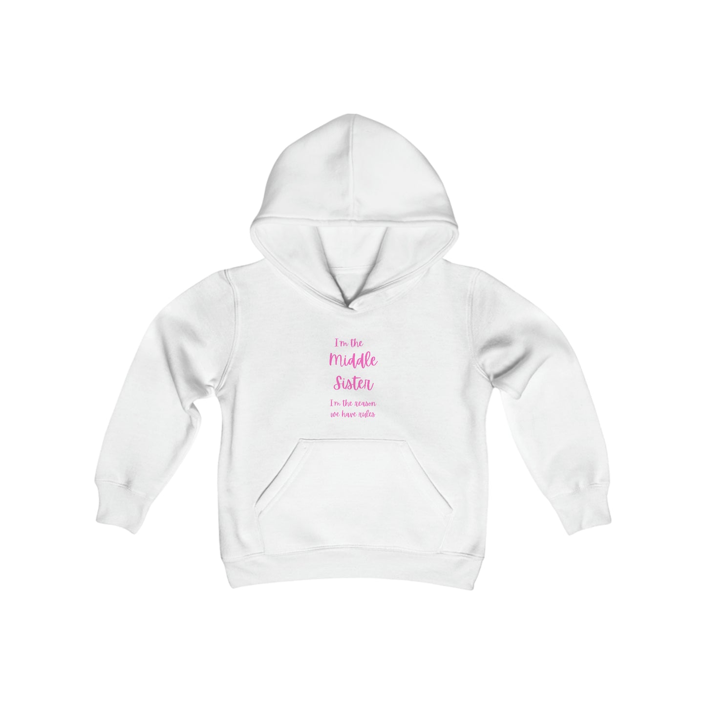 I'm the middle sister I'm the reason we have rules Youth Heavy Blend Hooded Sweatshirt