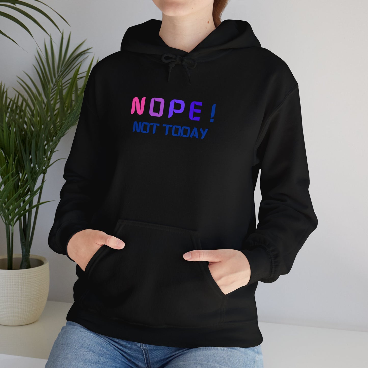 NOPE ! not today Unisex Heavy Blend™ Hooded Sweatshirt