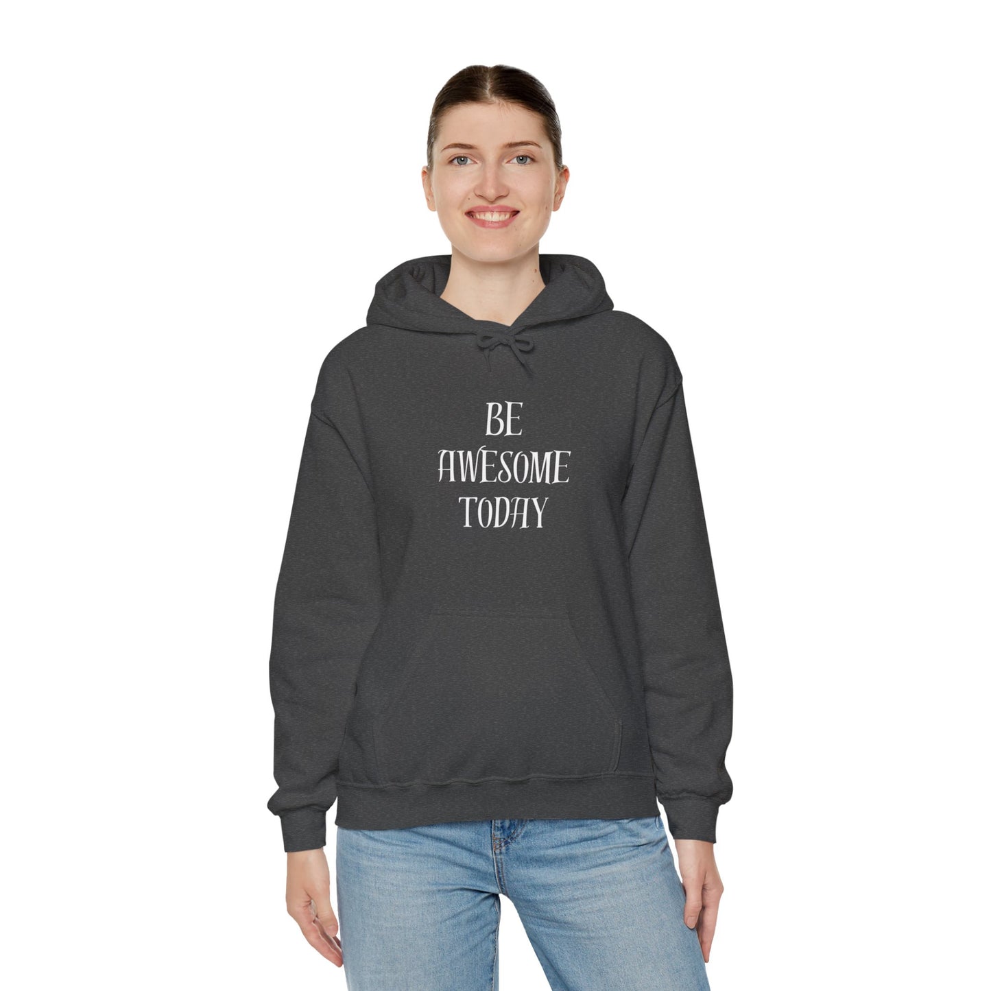 Be Awesome Today Unisex Heavy Blend™ Hooded Sweatshirt