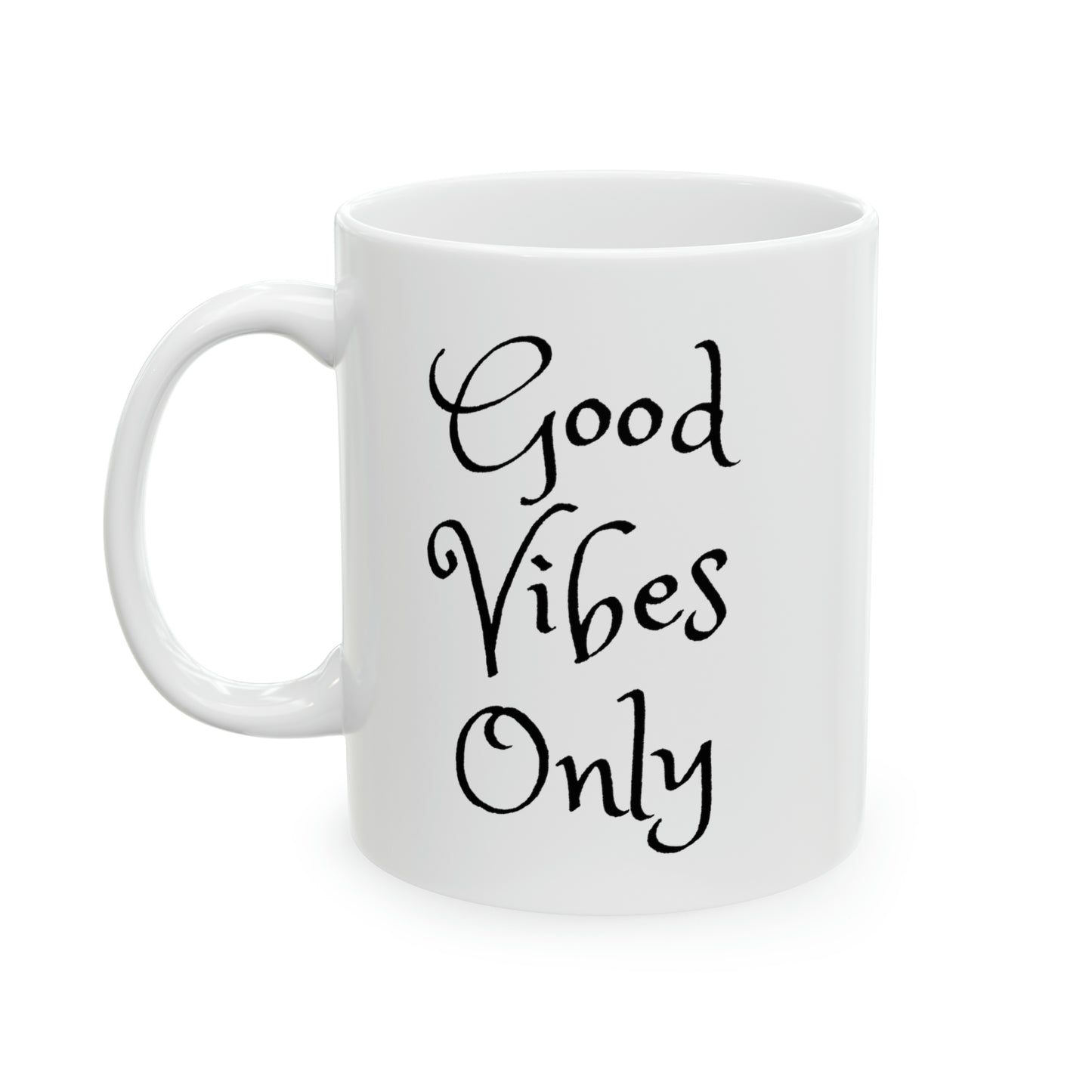 Good Vibes Only Ceramic Mug, 11oz