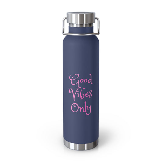 Good Vibes Only Copper Vacuum Insulated Bottle, 22oz