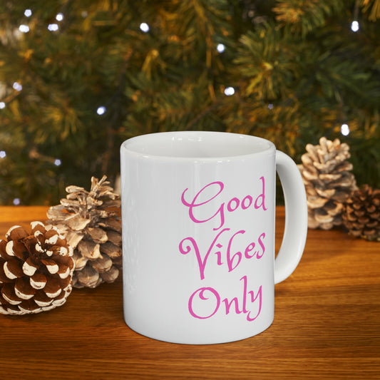 Good Vibes Only Ceramic Mug, 11oz