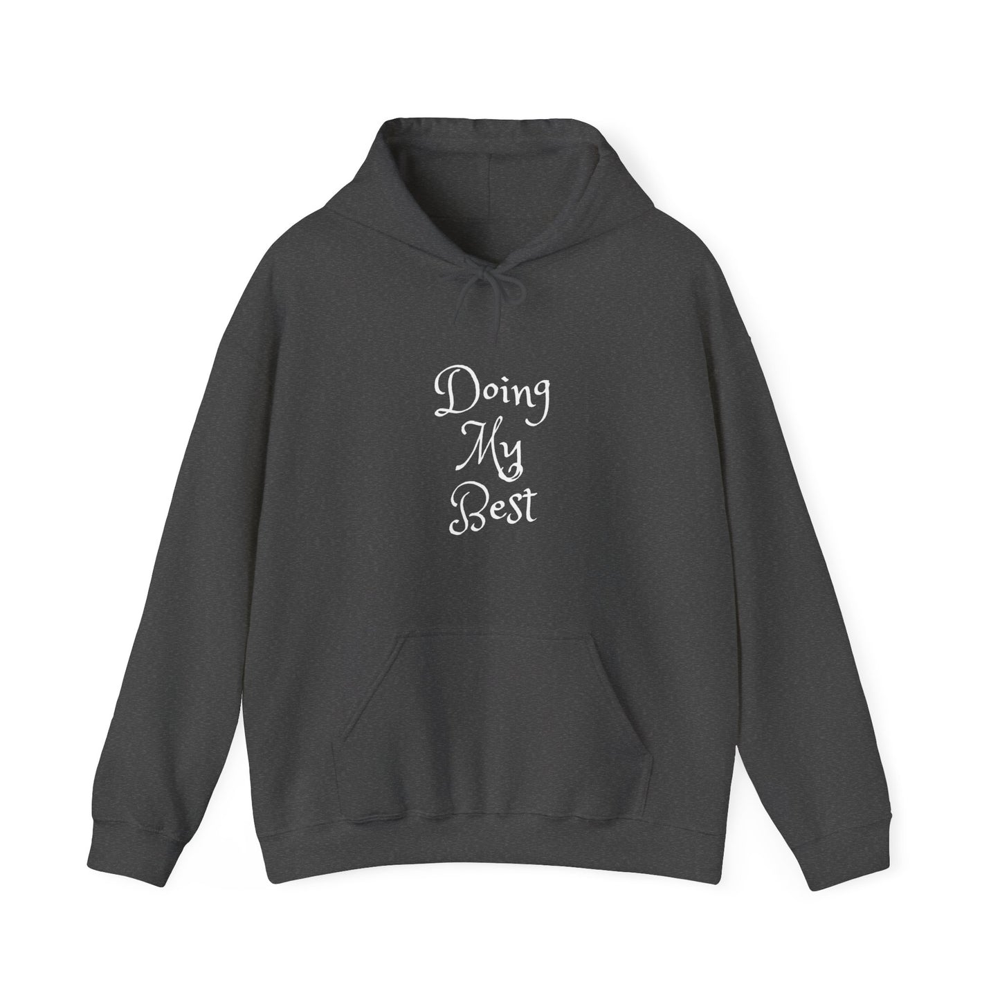 Doing My Best Unisex Heavy Blend™ Hooded Sweatshirt