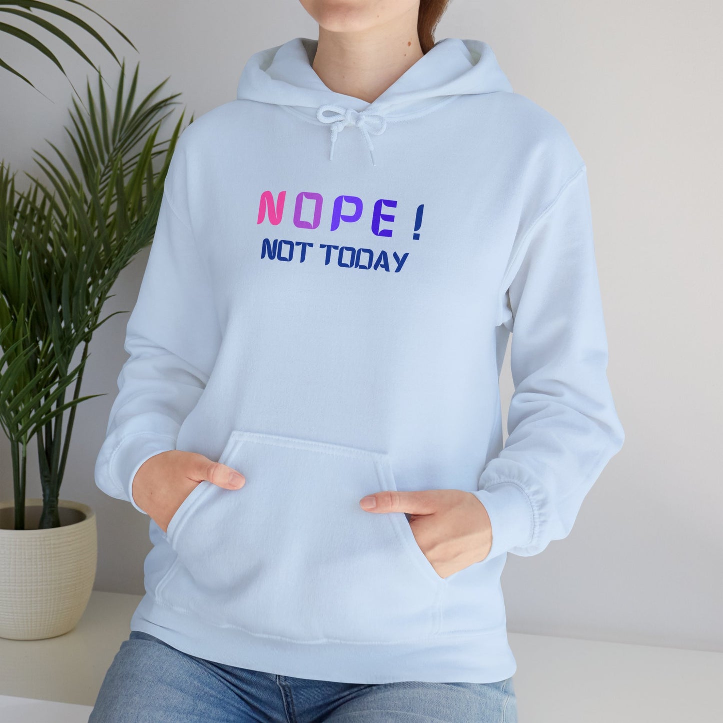 NOPE ! not today Unisex Heavy Blend™ Hooded Sweatshirt