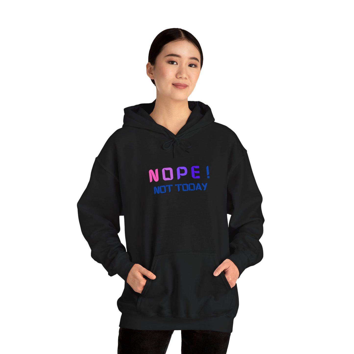 NOPE ! not today Unisex Heavy Blend™ Hooded Sweatshirt