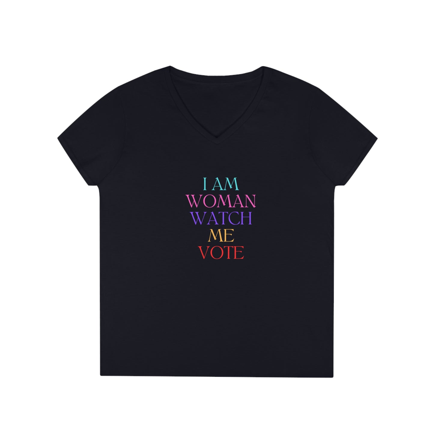 I AM WOMAN WATCH ME VOTE Ladies' V-Neck T-Shirt