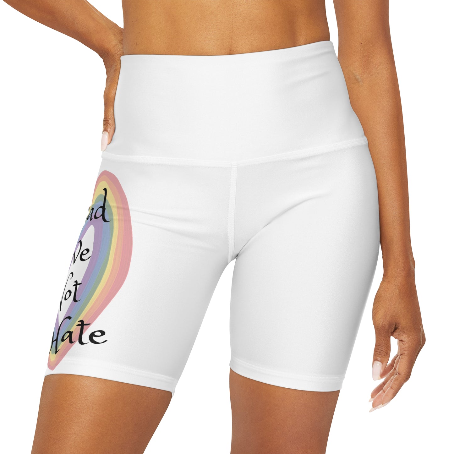 Spread love not hate High Waisted Yoga Shorts (AOP)