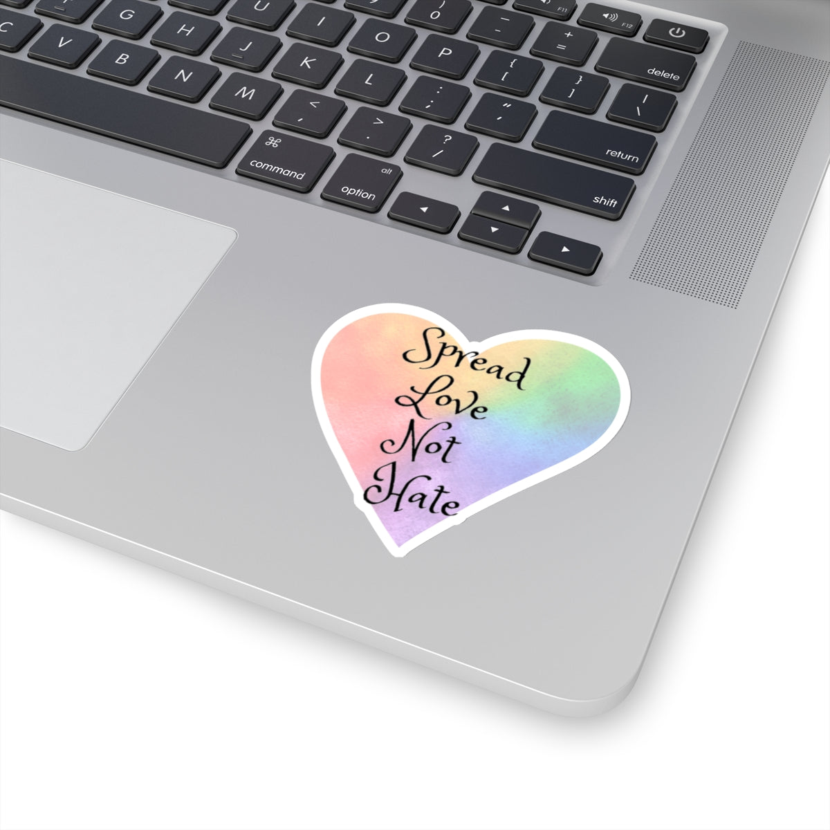 Spread love not hate Kiss-Cut Stickers