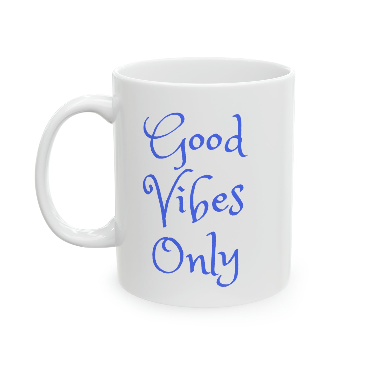 Good Vibes Only Ceramic Mug, 11oz