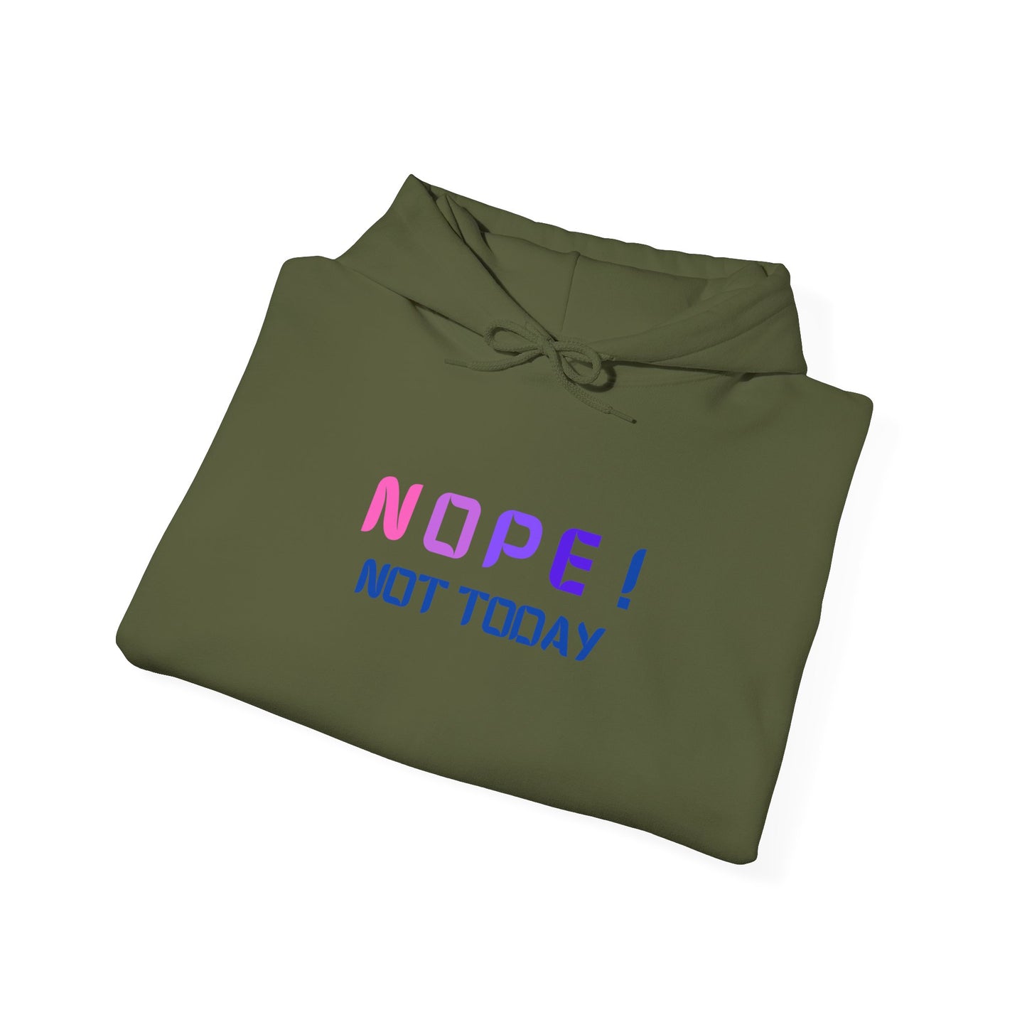 NOPE ! not today Unisex Heavy Blend™ Hooded Sweatshirt