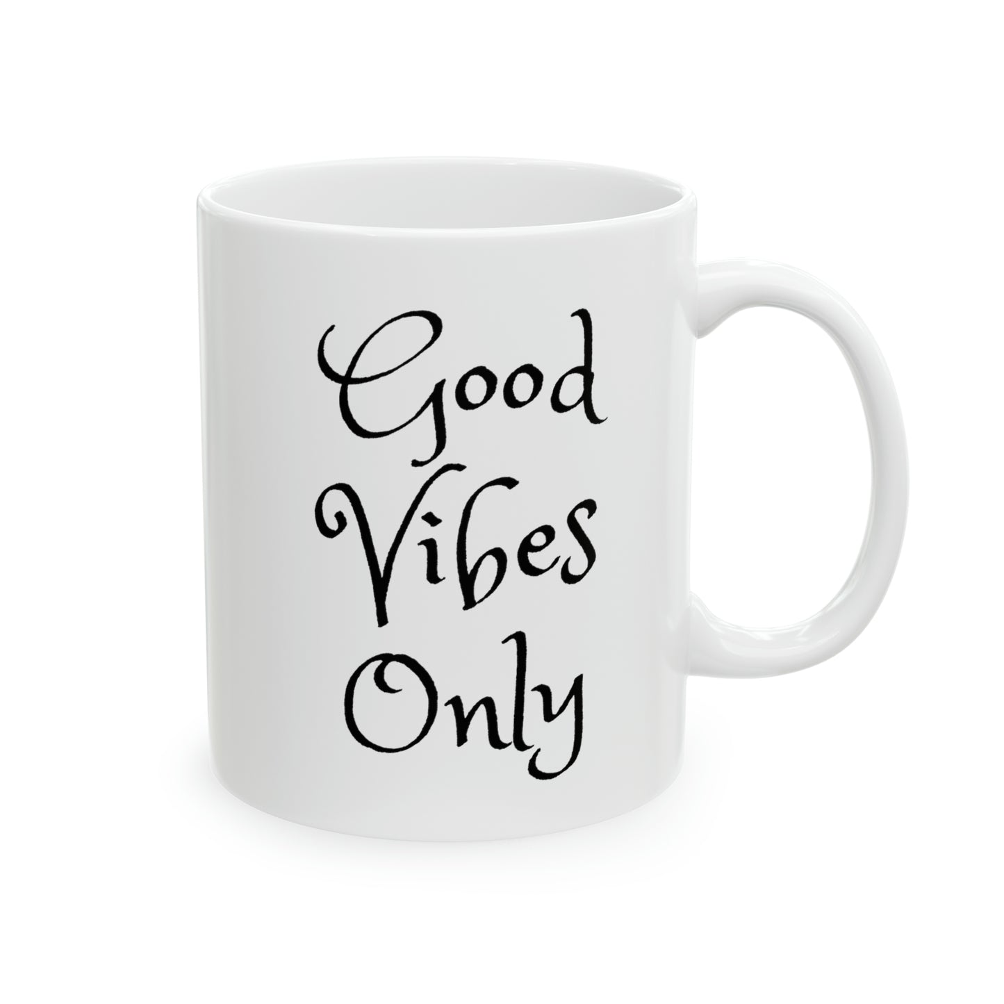 Good Vibes Only Ceramic Mug, 11oz