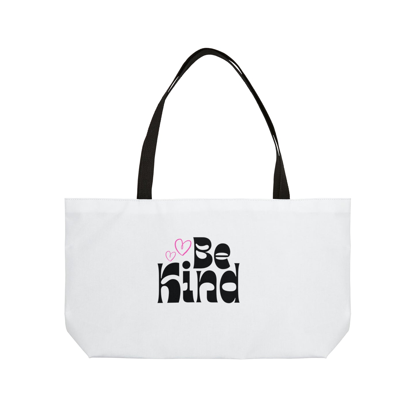 Be Kind Weekender Tote Bag