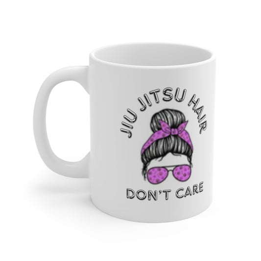 Jiu Jitsu Hair Don't Care Ceramic Mug 11oz