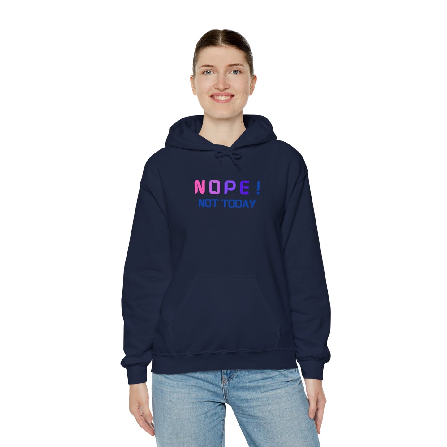 NOPE ! not today Unisex Heavy Blend™ Hooded Sweatshirt