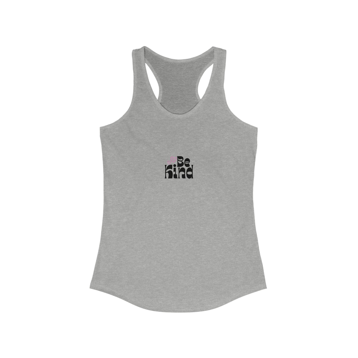 Be Kind Women's Ideal Racerback Tank