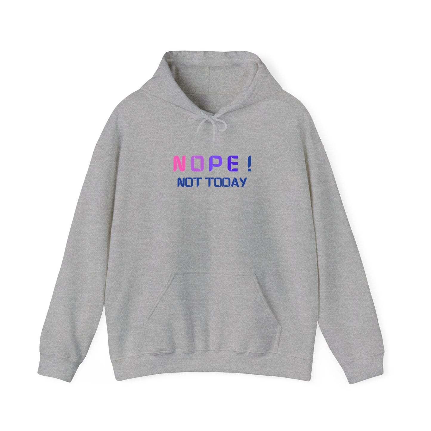 NOPE ! not today Unisex Heavy Blend™ Hooded Sweatshirt