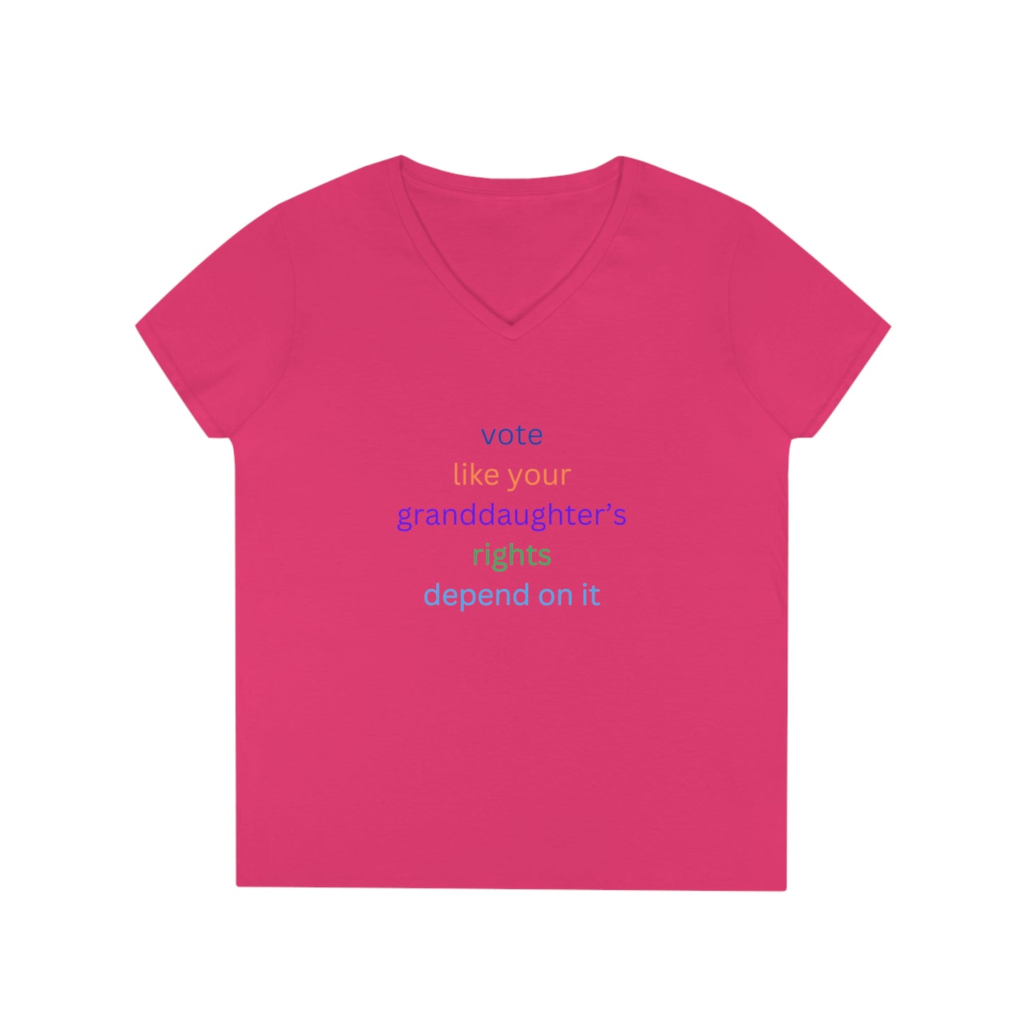 Vote like your granddaughter's rights depend on it Ladies' V-Neck T-Shirt