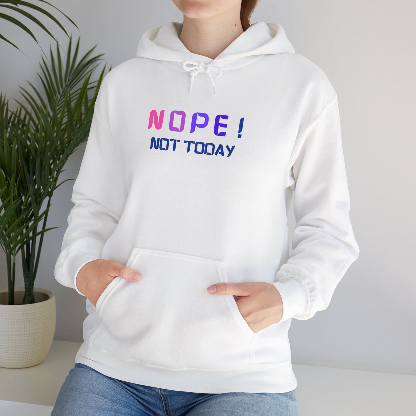 NOPE ! not today Unisex Heavy Blend™ Hooded Sweatshirt