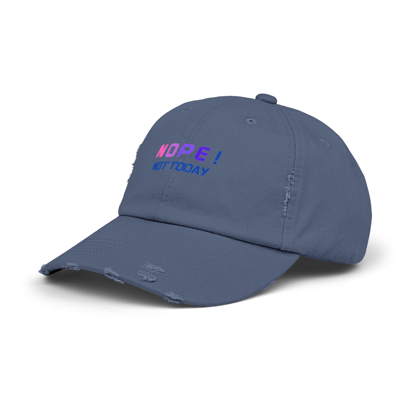 NOPE ! Not Today Unisex Distressed Cap