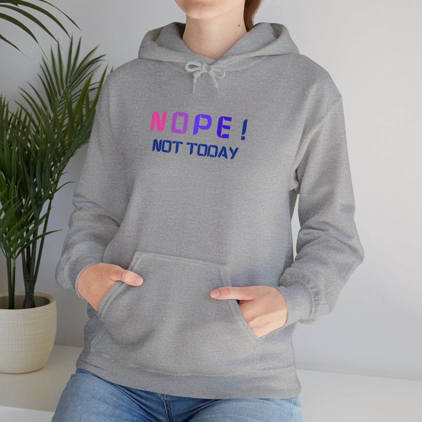 NOPE ! not today Unisex Heavy Blend™ Hooded Sweatshirt