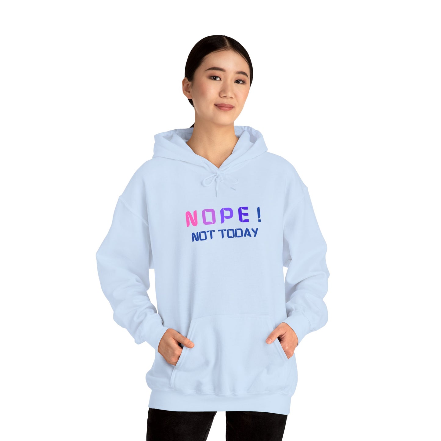 NOPE ! not today Unisex Heavy Blend™ Hooded Sweatshirt