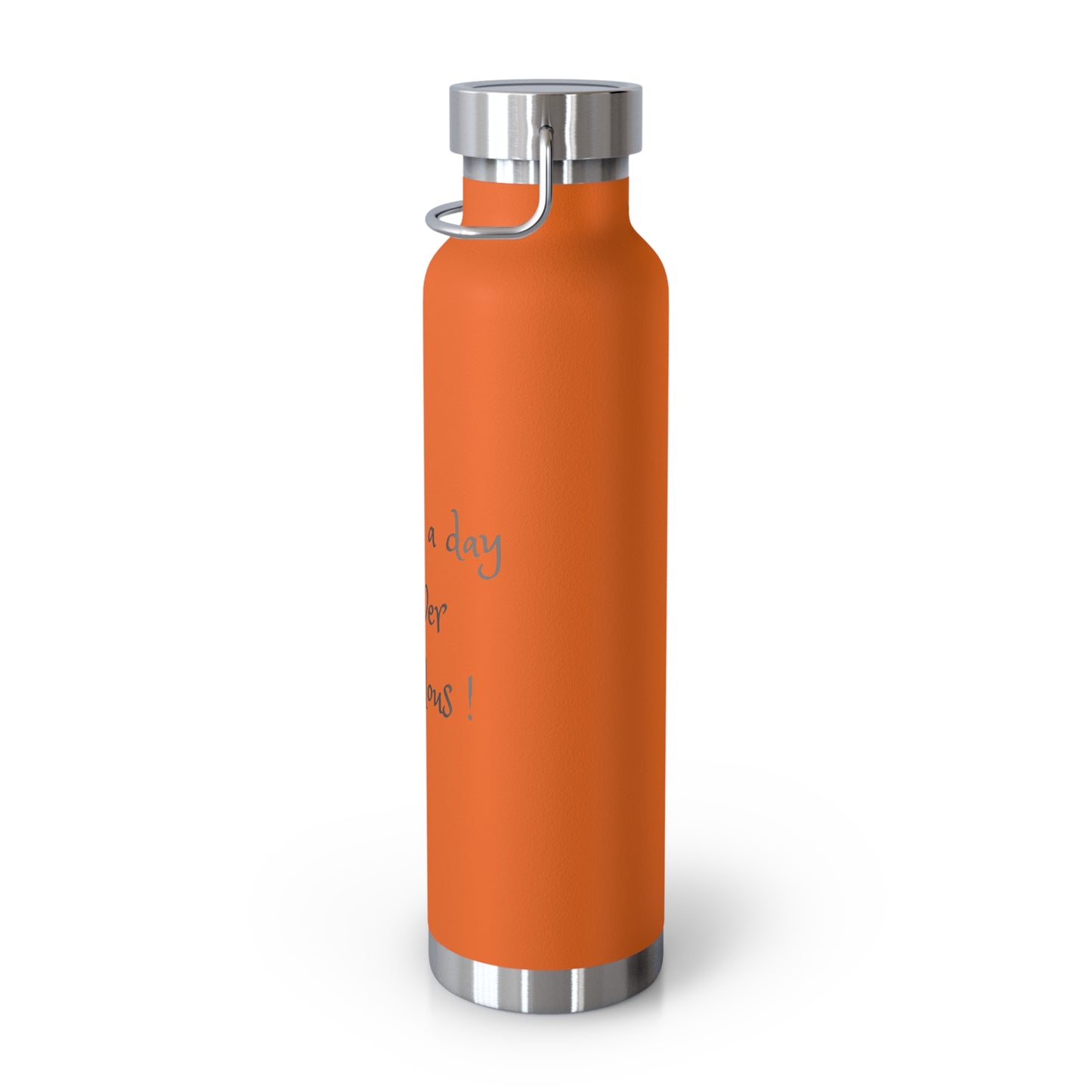 Not a day over fabulous Copper Vacuum Insulated Bottle, 22oz